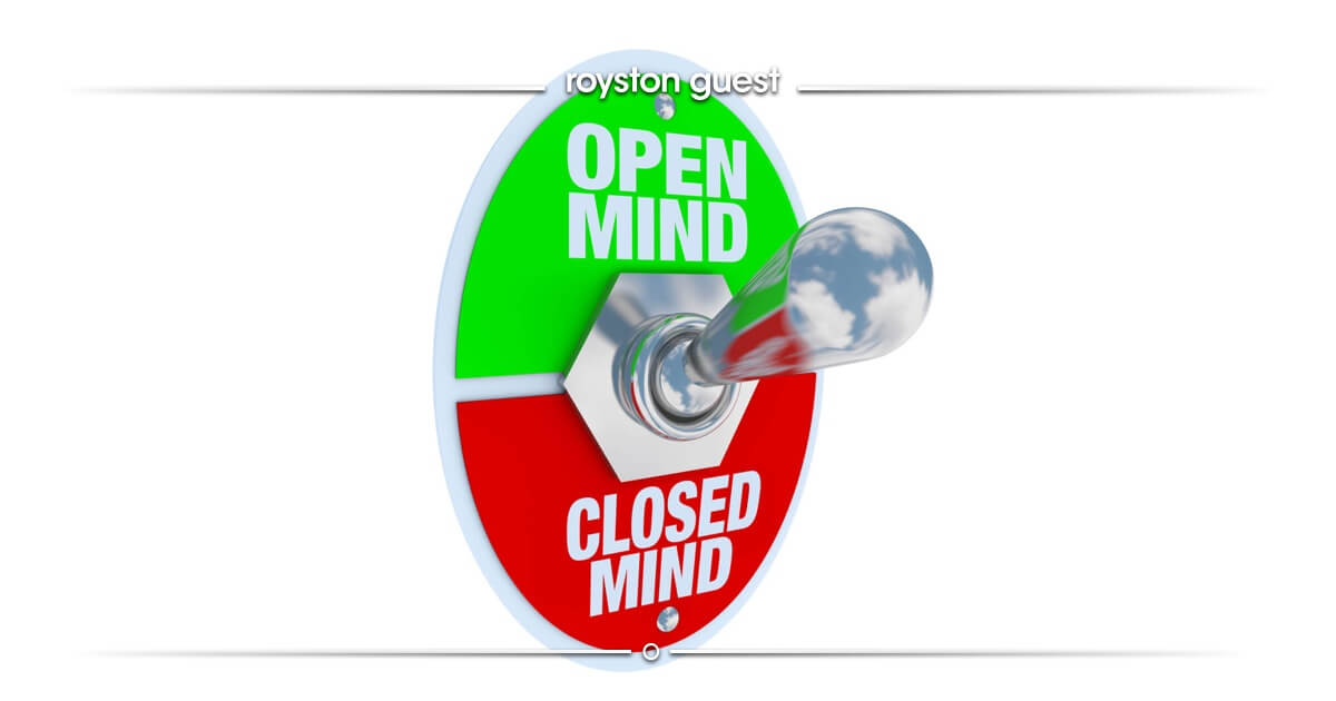 Open or closed mind?