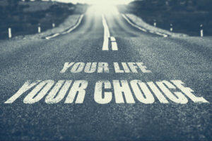 choices in life