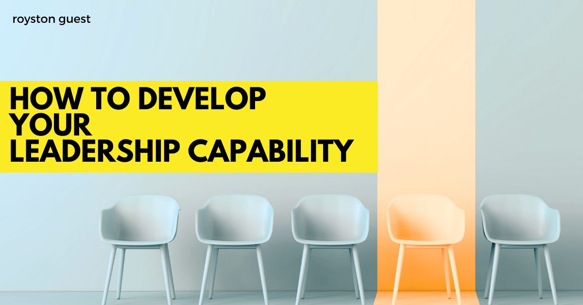 Building your leadership capability