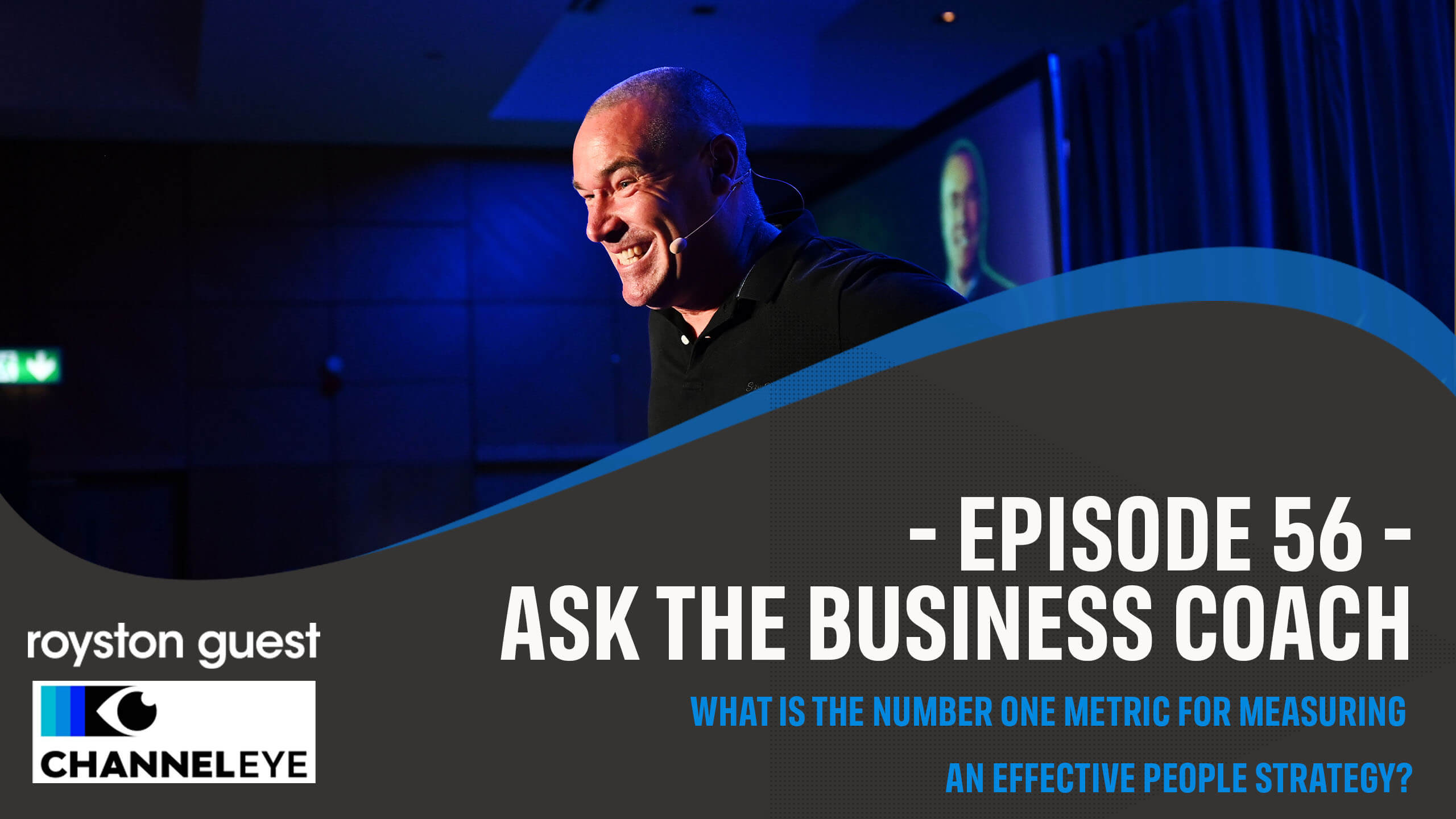 Ask The business Coach Episode 56 - Royston Guest