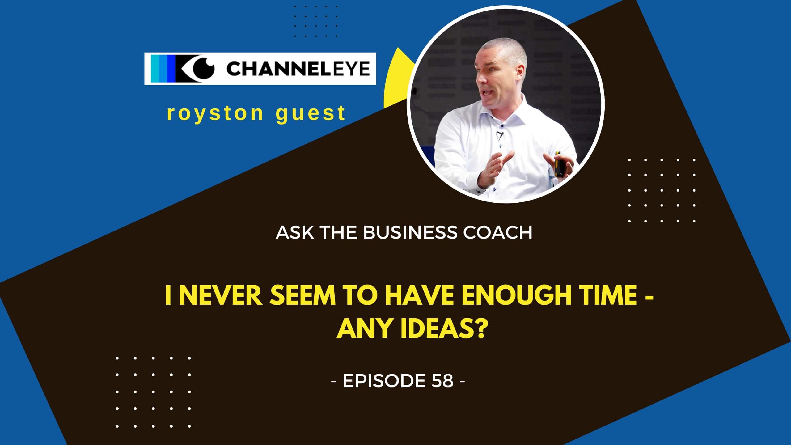 Ask the business coach episode 58
