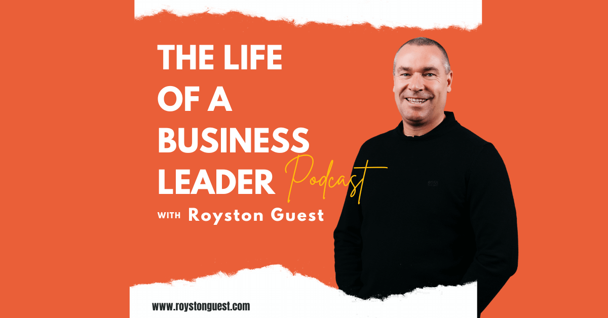 Life of a Business Leader Podcast E1