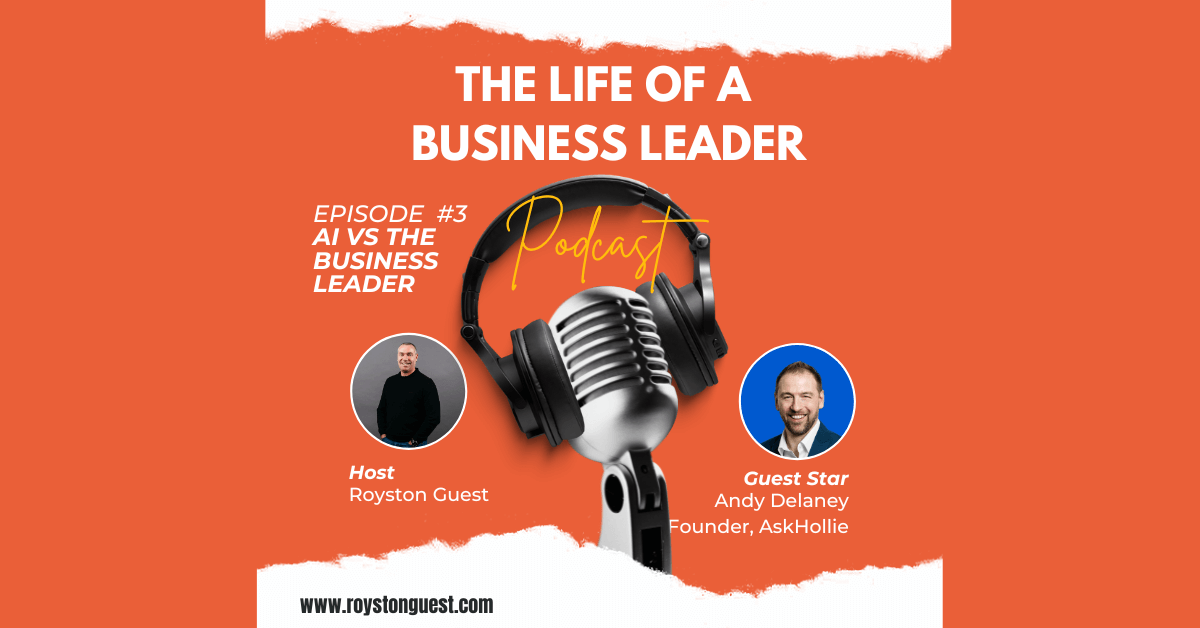 The Life of A Business Leader Podcast E3